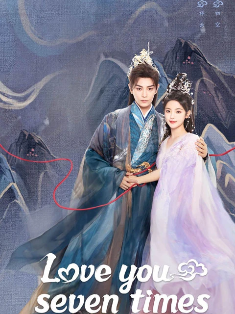 Love You Seven Times: A Review of the Must-Watch Enchanting Romance Fantasy Drama-5